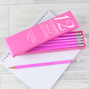 Reasons I Love You Sister - Personalised Pencils